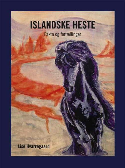 islandske_heste_fakta_og_fortaellinger_lise_hvarregaard_islandske_heste-440x591